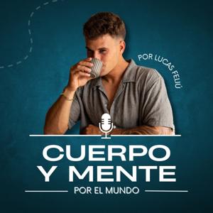 Cuerpo y mente por el mundo