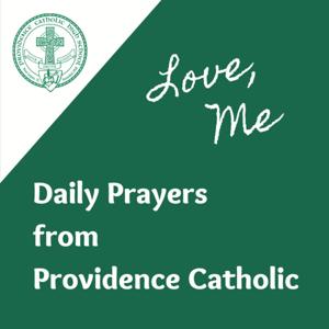 Love, Me: Daily Prayers at Providence Catholic