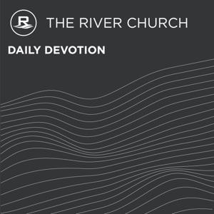 Daily Devotion - The River Church