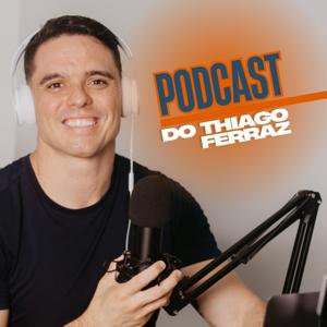 do Thiago Ferraz