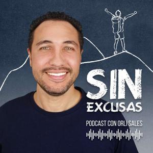 Sin Excusas con Orli Sales