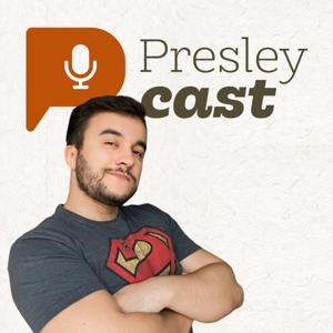 PresleyCast