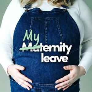 Myternity Leave