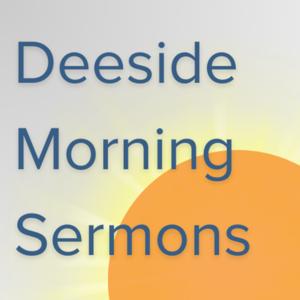 Deeside Morning Sermons