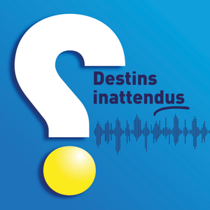 Destins inattendus