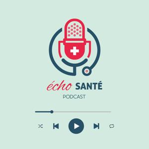 Echo Santé by CPTS Bassin Vésulien Podcasts