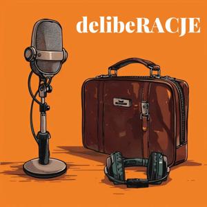 delibeRACJE