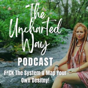 The Uncharted Way Podcast