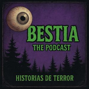 Bestia The Podcast