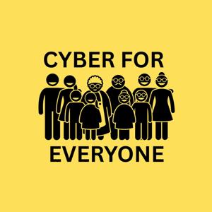 Cyber For Everyone