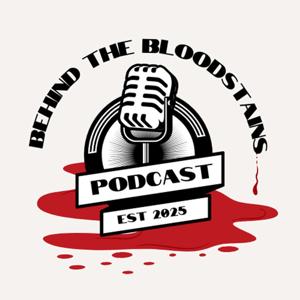 Behind the Bloodstains