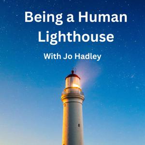 Being a Human Lighthouse