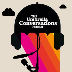 The Umbrella Conversations Podcast