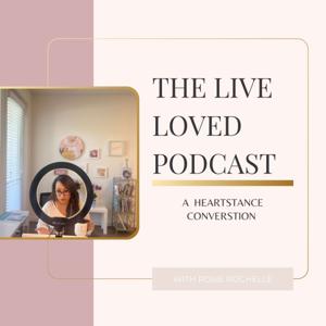 Live Loved & Lead Podcast