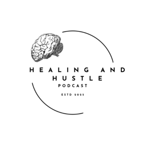 Healing and hustle