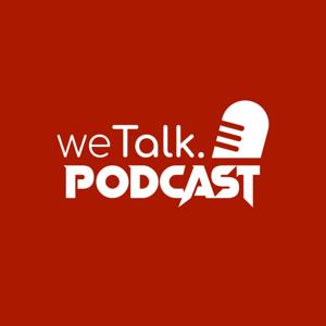 weTalk le podcast