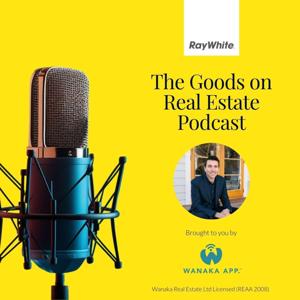 The Goods on Real Estate Podcast