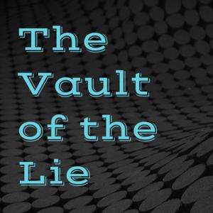 The Vault of the Lie