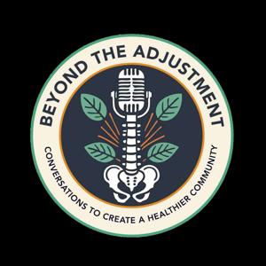 Beyond the Adjustment with Dickson Chiropractic