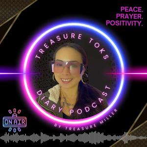Treasure Toks- Diary Podcast