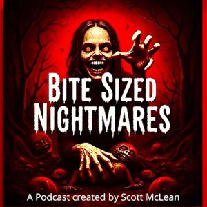Bite Sized Nightmares Podcast