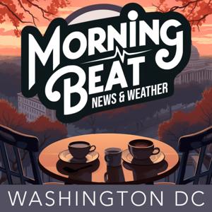 Morning Beat: Washington D.C.