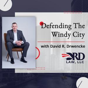 Defending The Windy City with David Drwecke