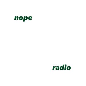 nope radio