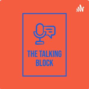 The Talking Block