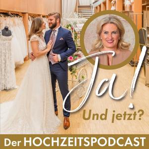 Ja! Und jetzt? - Der Hochzeitspodcast