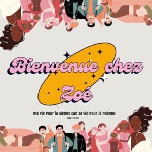 Bienvenue chez Zoé