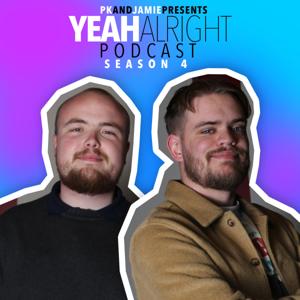 Yeah Alright Podcast