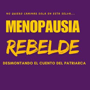 MENOPAUSIA REBELDE