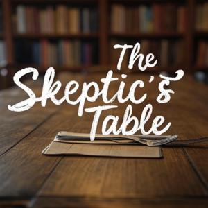 The Skeptic’s Table