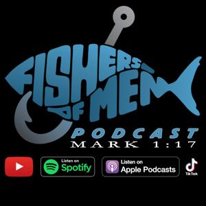Fishers of Men Podcast