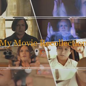 My Movie Recollection