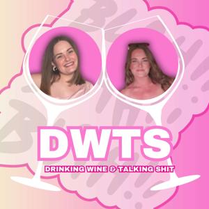 Drinking Wine and Talking Shit