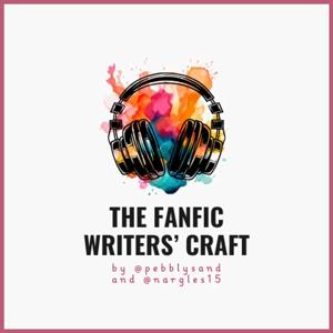The Fanfic Writers' Craft
