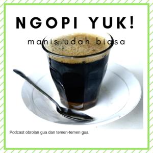 Podcast Ngopi Yuk!