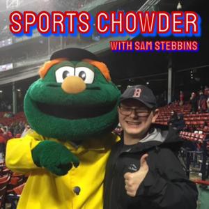Sports Chowder with Sam Stebbins