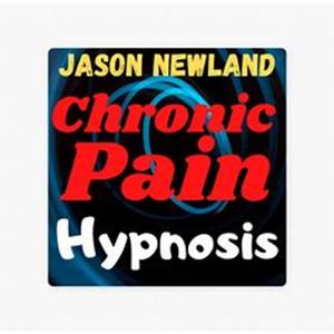Chronic Pain Hypnosis - Jason Newland