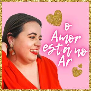 o Amor está no Ar