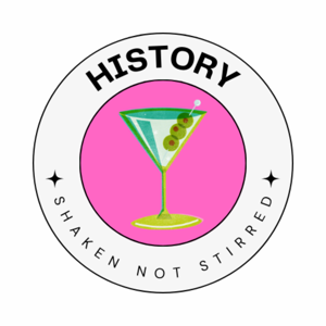 History Shaken Not Stirred