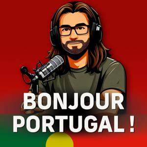 Bonjour Portugal ! by David