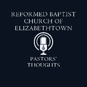 Reformed Baptist Church of Elizabethtown
