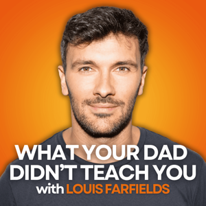What Your Dad Didn't Teach You