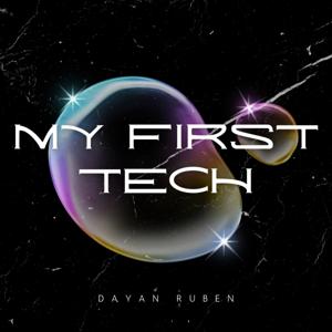 My First Tech