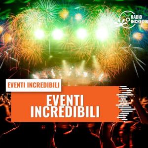 Eventi Incredibili