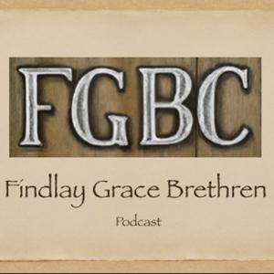 Findlay Grace Brethren Podcast