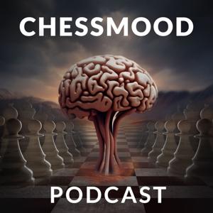 ChessMood Podcast